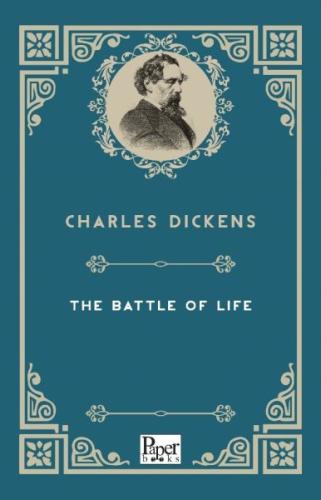 The Battle of Life (İngilizce Kitap) Charles Dickens