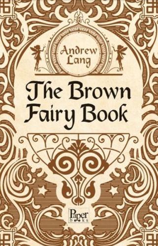 The Brown Fairy Book Andrew Lang