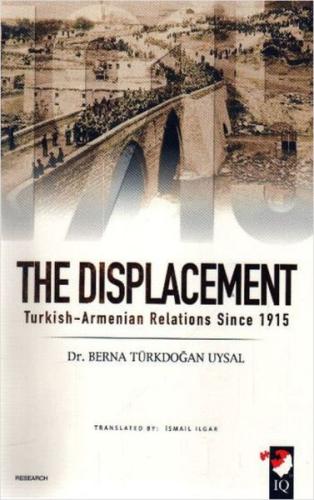 The Displacement Berna Türkdoğan Uysal