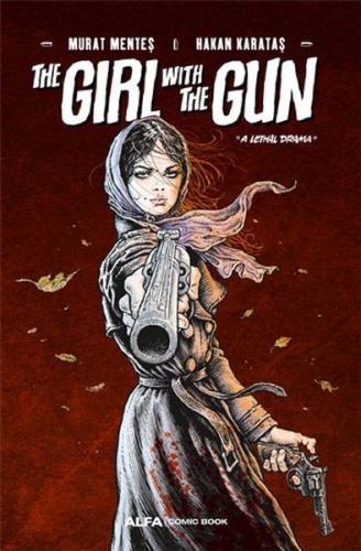 The Girl With The Gun Murat Menteş
