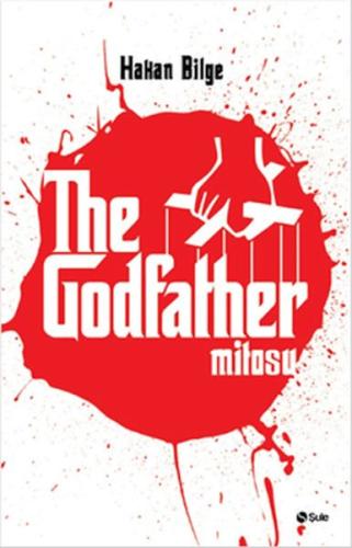 The Godfather Mitosu Hakan Bilge