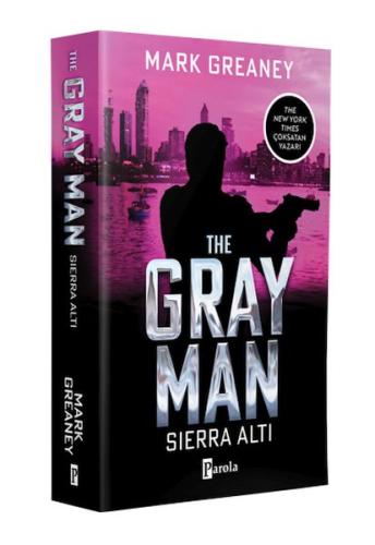 The Gray Man – Sıerra Altı Mark Greaney