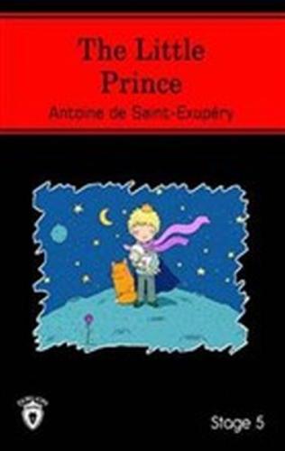 The Little Prince - İngilizce Hikaye - Stage 5 Antoine De Saint-Exuper