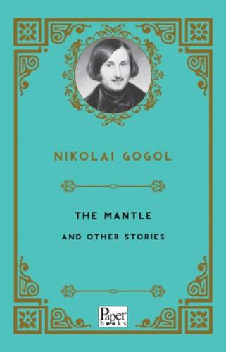 The Mantle and Other Stories %12 indirimli Nikolay Gogol