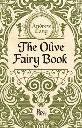 The Olive Fairy Book Andrew Lang