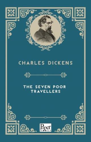 The Seven Poor Travellers (İngilizce Kitap) Charles Dickens