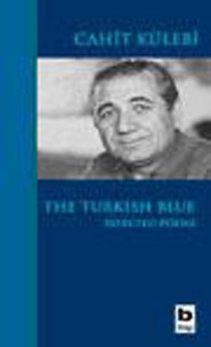 The Turkish Blue Cahit Külebi