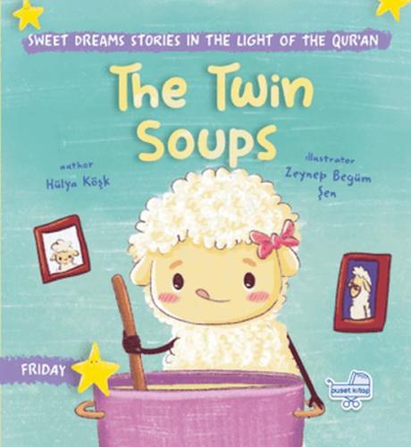 The Twin Soups (İngilizce İkiz Çorbalar) Hülya Köşk