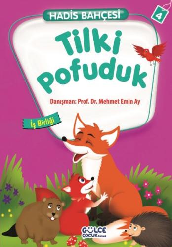 Tilki Pofuduk - İş Birliği / Hadis Bahçesi 4 %20 indirimli Nefise Atça