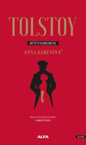 Tolstoy Bütün Eserleri 9 - Anna Karenina 2 - Ciltli