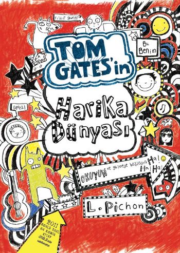 Tom Gates - 01 Tom Gates'in Harika Dünyası (Ciltli) Liz Pichon