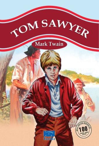Tom Sawyer 100 Temel Eser 1.Kademe Mark Twain