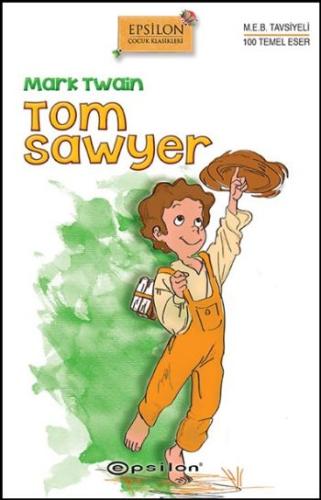 Tom Sawyer (ciltli) Mark Twain