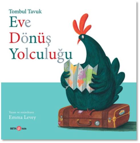 Tombul Tavuk - Eve Dönüş Yolculuğu Emma Levey