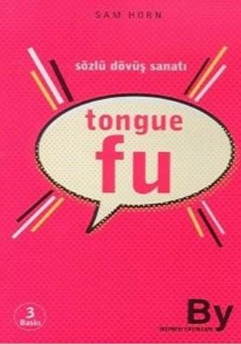 Tongue Fu Sözlü Dövüş Sanatı Sam Horn