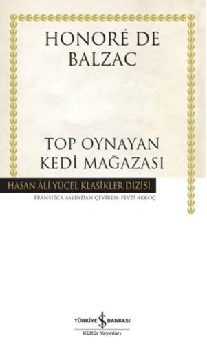 Top Oynayan Kedi Mağazası - Hasan Ali Yücel Klasikleri (Ciltli) Honore
