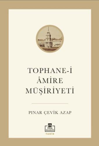 Tophane-i Âmire Müşiriyeti %22 indirimli Pınar Çevik Azap
