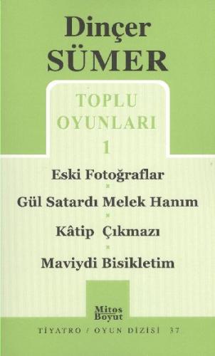 Toplu Oyunları 1 / Eski Fotoğraflar /Gül Satardı Melek Hanım/ Katip Çıkmazı /Maviydi Bisikletim