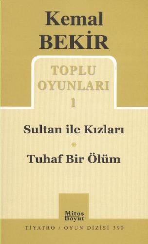Toplu Oyunları 1 / Sultan ile Kızları-Tuhaf Bir Ölüm