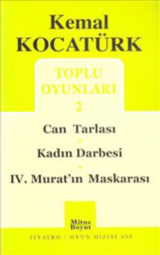 Toplu Oyunları 2 / Can tarlası / Kadın Darbesi / IV. Murat'ın Maskarası