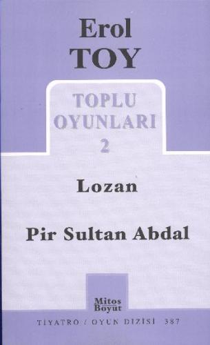 Toplu Oyunları 2 / Lozan-Pir Sultan Abdal Erol Toy