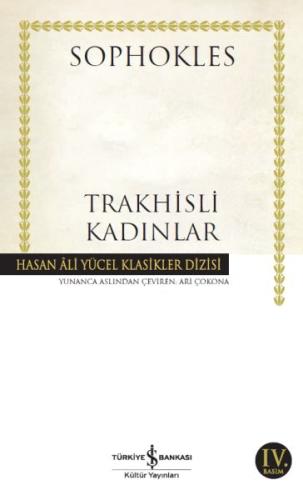 Trakhisli Kadınlar - Hasan Ali Yücel Klasikleri Sophokles