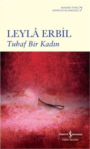 Tuhaf Bir Kadın (Ciltli) Leyla Erbil