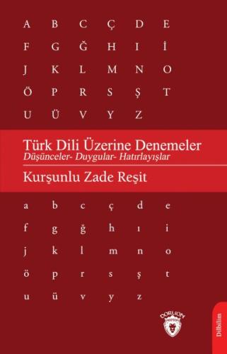 Türk Dili Üzerine Denemeler Kurşunlu Zade Reşit