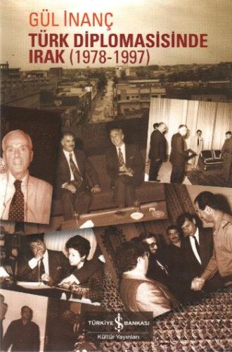 Türk Diplomasisinde Irak (1978-1997)