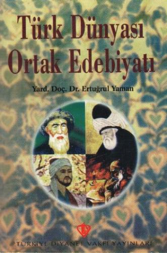 Türk Dünyası Ortak Edebiyatı Prof. Dr. Ertuğrul Yaman