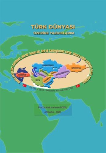 Türk Dünyası Üzerine Yazdıklarım Abdurrahman Güzel