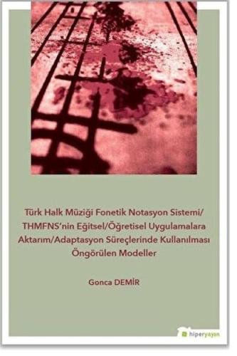 Türk Halk Müziği Fonetik Notasyon Sistemi Gonca Demir