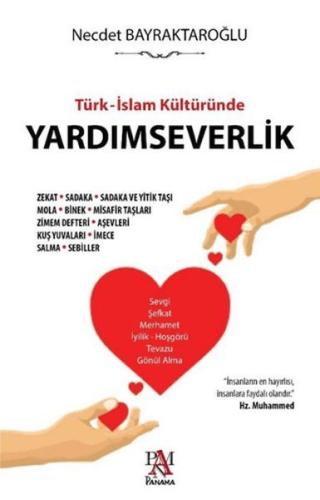 Türk - İslam Kültüründe Yardımseverlik Necdet Bayraktaroğlu