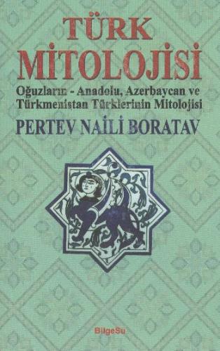 Türk Mitolojisi Pertev Naili Boratav