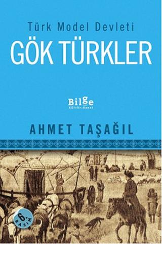 Türk Model Devleti Gök Türkler %14 indirimli Ahmet Taşağıl
