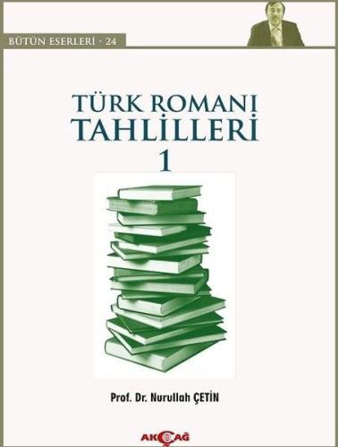 Türk Roman Tahlilleri 1 Nurullah Çetin