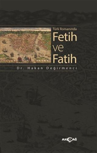 Türk Romanında Fetih ve Fatih