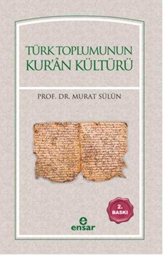 Türk Toplumunun Kuran Kültürü Murat Sülün