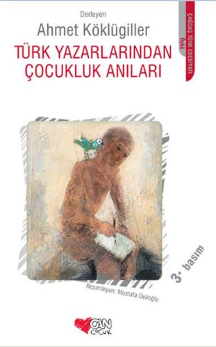 Türk Yazarlarından Çocukluk Anıları Ahmet Köklügiller