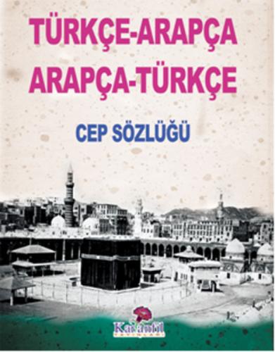 Türkçe-Arapça Arapça-Türkçe Cep Sözlüğü