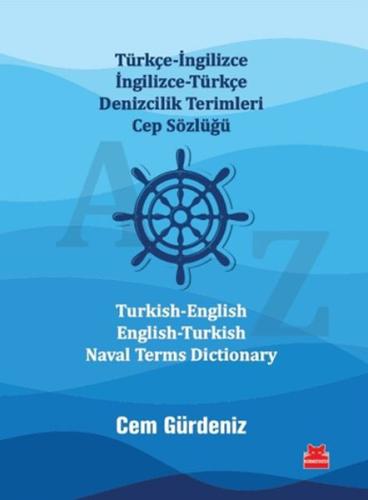 Türkçe-İngilizce İngilizce-Türkçe Denizcilik Terimleri Cep Sözlüğü / Turkish-English English-Turkish