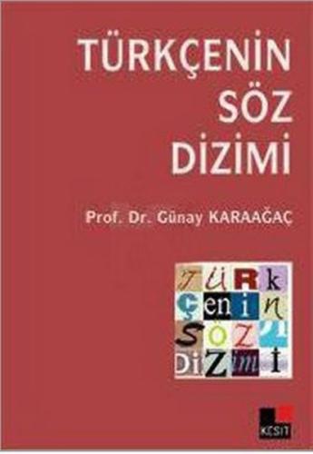 Türkçenin Söz Dizimi Günay Karaağaç