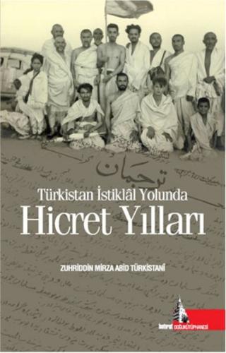 Türkistan İstiklal Yolunda Hicret Yılları Halil Açıkgöz