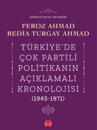 Türkiye’de Çok Partili Politikanın Açıklamalı Kronolojisi (1945-1971) 
