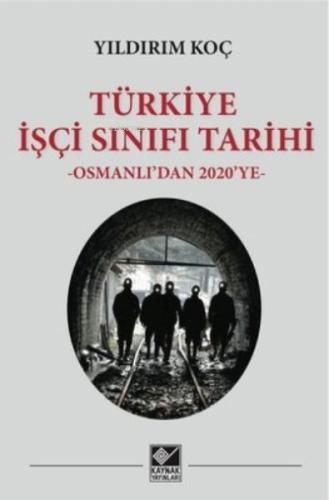 Türkiye İşçi Sınıfı Tarihi %15 indirimli Yıldırım Koç