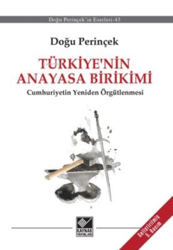 Türkiye’nin Anayasa Birikimi Doğu Perinçek