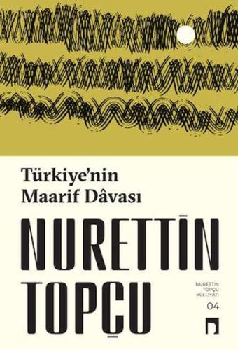 Türkiye’nin Maarif Davası %10 indirimli Nurettin Topçu