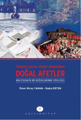 Türkiye Sosyal Hizmet Birikiminde Doğal Afetler Bibliyografik Bir Değe