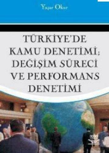 Türkiye'de Kamu Denetimi, Değişim Süreci ve Performans Denetimi