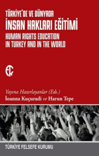 Türkiyede ve Dünyada İnsan Hakları Eğitimi İoanna Kuçuradi